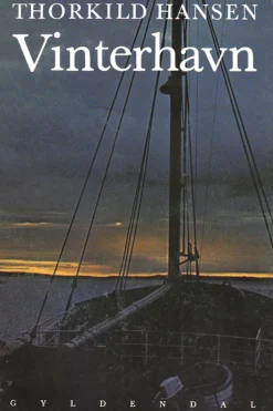 Vinterhavn: Nye rejsedagbøger (Ebog, epub, Dansk) af Thorkild Hansen
