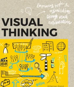 Visual Thinking: Empowering People and Organisations throughVisual Collaboration (Bog, Paperback / softback, Engelsk)