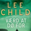 Værd at dø for (Ebog, epub, Dansk) af Lee Child