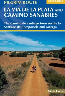 Walking La Via de la Plata and Camino Sanabres: The Camino de Santiago from Seville t... (Bog, Paperback / softback, Engelsk)