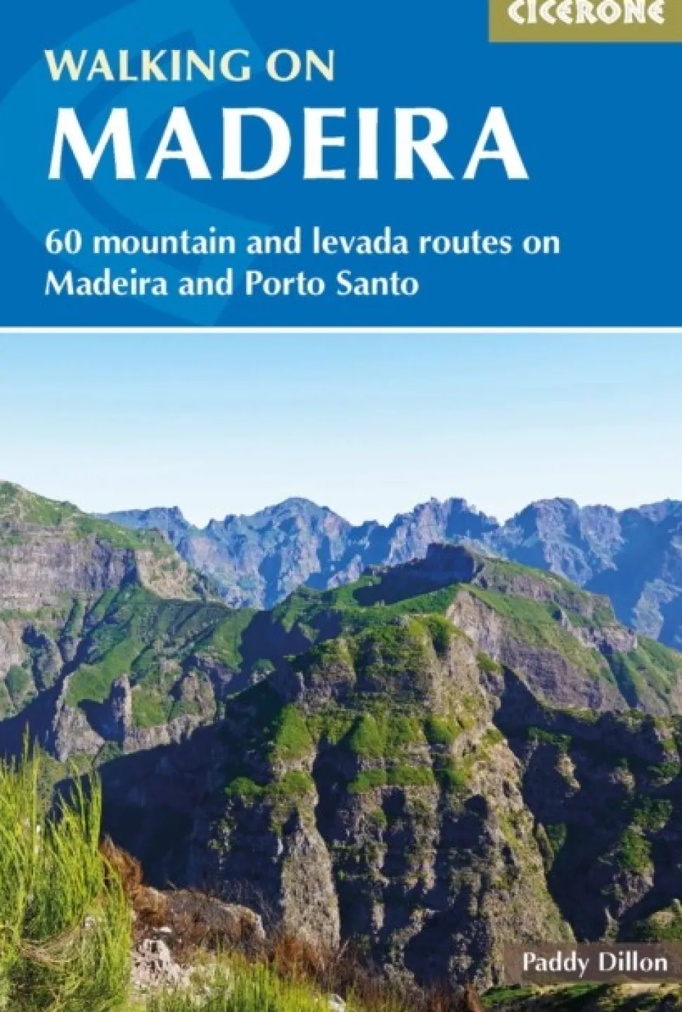 Walking on Madeira: 60 mountain and levada routes on Madeira and Porto Santo (Bog, Paperback / softback, Engelsk)