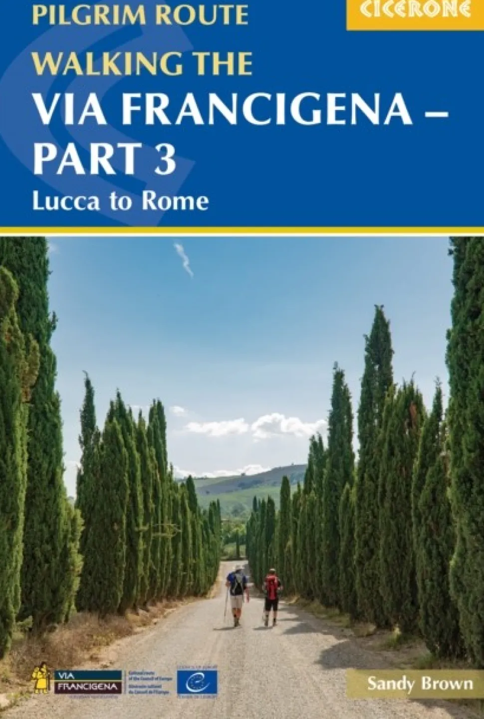 Walking the Via Francigena Pilgrim Route - Part 3: Lucca to Rome (Bog, Paperback / softback, Engelsk)