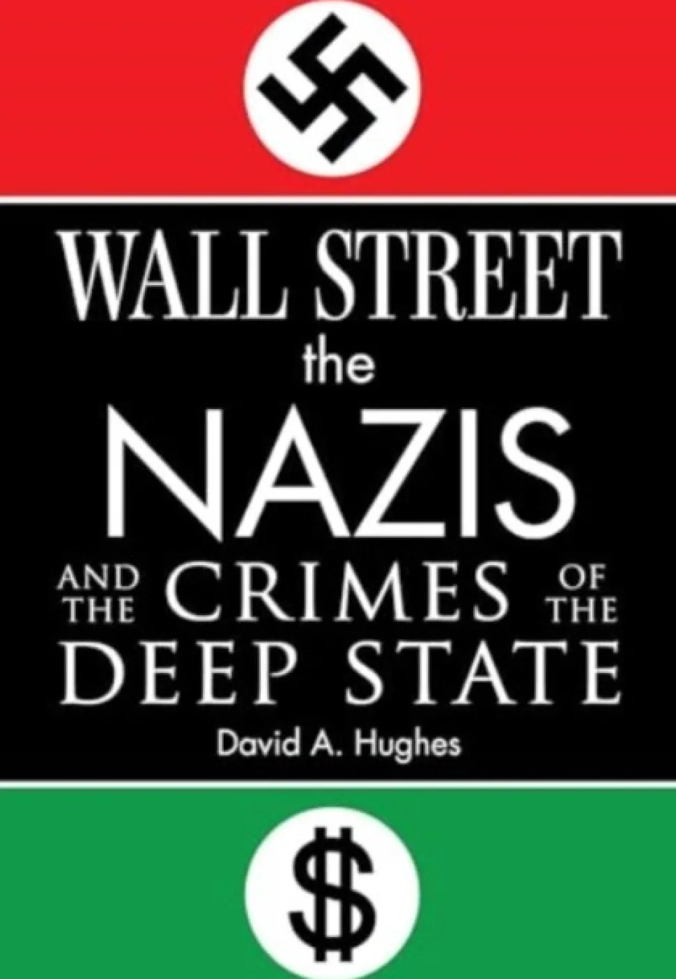 Wall Street, the Nazis, and the Crimes of the Deep State (Bog, Hardback, Engelsk) af David Hughes