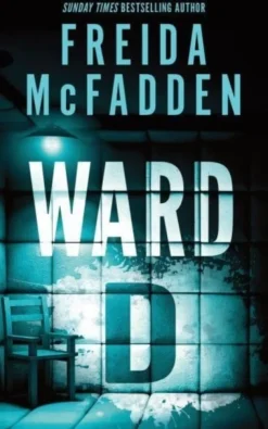 Ward D: A Taut Psychological Thriller from the Author of The Housemaid is Watching (Bog, Paperback / softback, Engelsk)