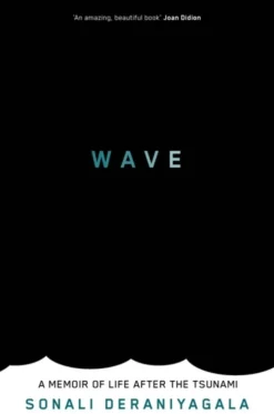 Wave: A Memoir of Life After the Tsunami - [RODEKASSE/DEFEKT] (Bog, Paperback / softback, Engelsk) af Sonali Deraniyagala