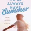 We'll Always Have Summer: Book 3 in the Summer I Turned Pretty Series (Bog, Paperback / softback, Engelsk) af Jenny Han