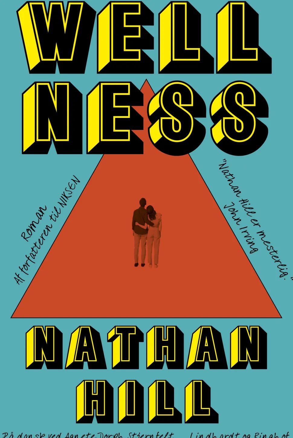 Wellness (Bog, Indbundet, Dansk) af Nathan Hill