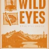 Wild Eyes: Discover the instant Sunday Times bestseller and your newest small town ro... (Bog, Paperback / softback, Engelsk)