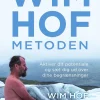 Wim Hof-metoden: Aktiver dit potentiale og sæt dig ud over dine begrænsninger (Lydbog, zip_mp3, Dansk) af Wim Hof