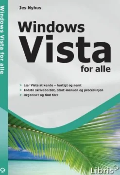 Windows Vista for alle - [RODEKASSE/DEFEKT] af Jes Nyhus