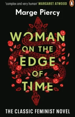 Woman on the Edge of Time: The classic feminist dystopian novel (Bog, Paperback / softback, Engelsk) af Marge Piercy