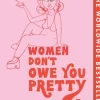 Women Don't Owe You Pretty: The Small Edition (Bog, Paperback / softback, Engelsk) af Florence Given