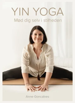Yin Yoga: Mød dig selv i stilheden (Bog, Hardback, Dansk) af Anne Goncalves