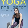Yoga for løbere: - og luntere (Ebog, epub, Dansk) af Susanne Lidang