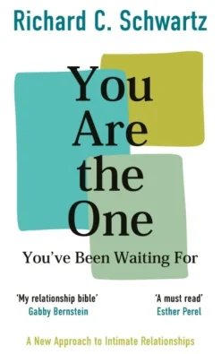 You Are the One You’ve Been Waiting For: A New Approach to Intimate Relationships wit... (Bog, Paperback / softback, Engelsk)