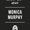 You Were Never Not Mine (Bog, Paperback / softback, Engelsk) af Monica Murphy