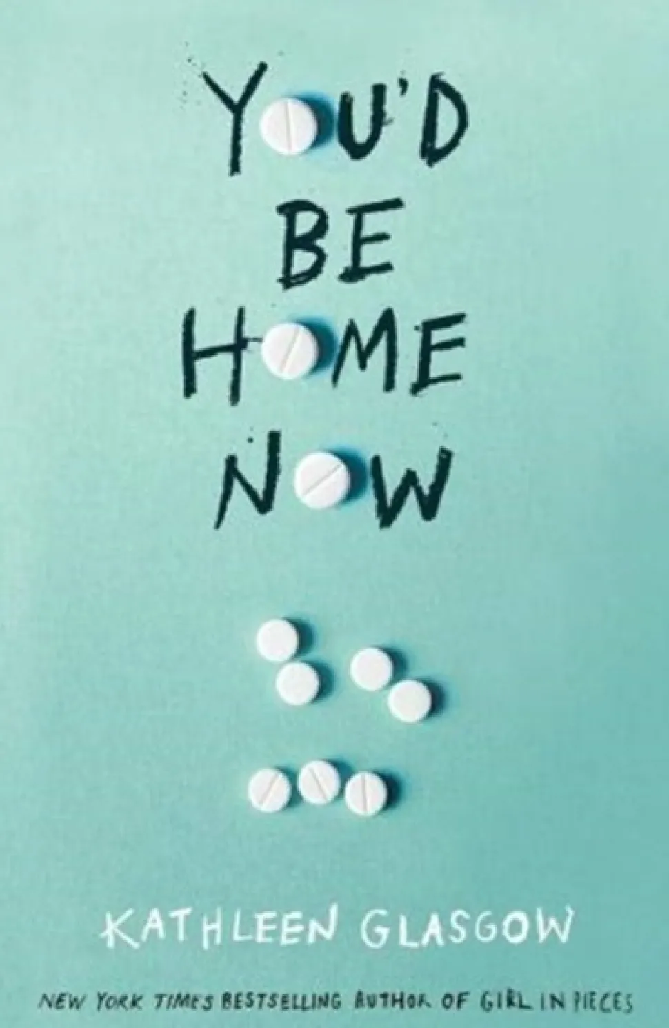 You'd Be Home Now: From the bestselling author of TikTok sensation Girl in Pieces (Bog, Paperback / softback, Engelsk)