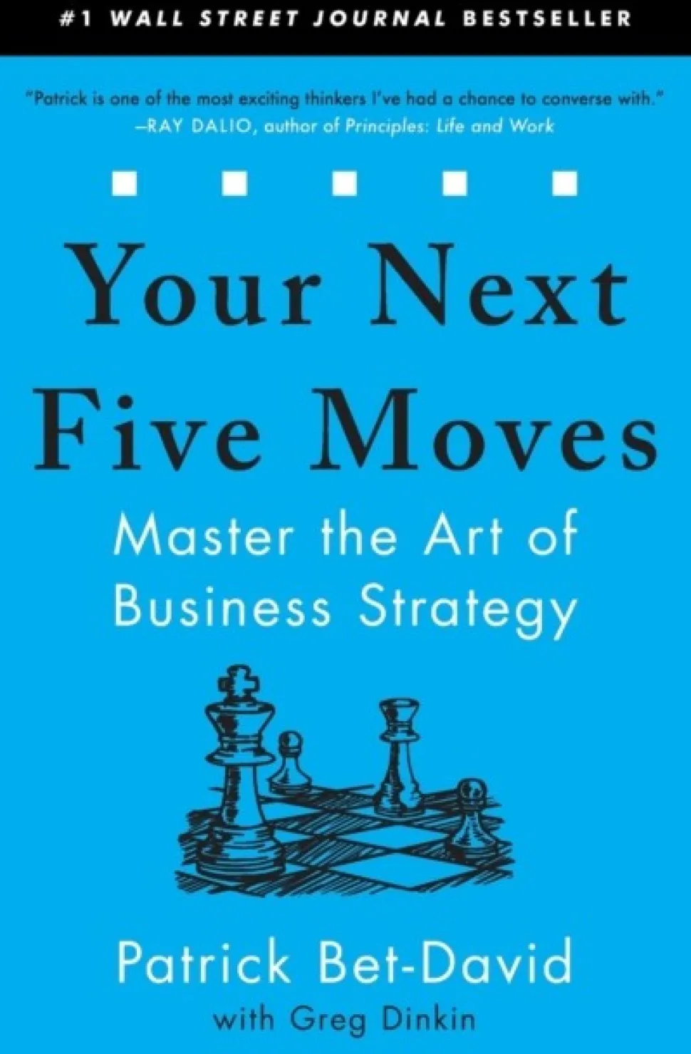 Your Next Five Moves: Master the Art of Business Strategy (Bog, Paperback / softback, Engelsk) af Patrick Bet-David