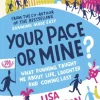 Your Pace or Mine?: What Running Taught Me About Life, Laughter and Coming Last (Bog, Paperback / softback, Engelsk)