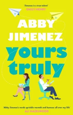 Yours Truly: A charming and hilarious second-chance rom-com from the author of THE FR... (Bog, Paperback / softback, Engelsk)