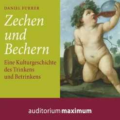 Zechen und Bechern (Lydbog, zip_mp3, Tysk) af Daniel Furrer