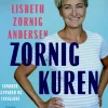 Zornigkuren: Sundhed, selvværd og livsglæde (Lydbog, zip_mp3, Dansk) af Lisbeth Zornig Andersen